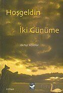 Hoşgeldin İki Günüme - 1