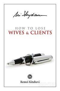 How to Lose Wives - Clients - 1