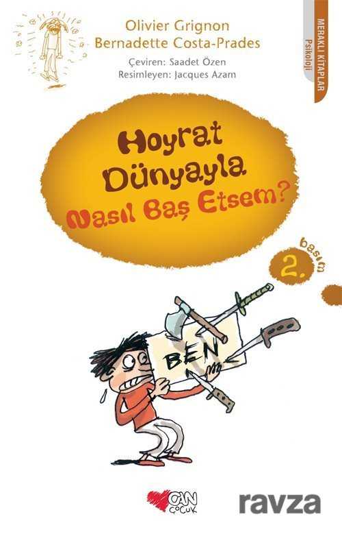 Hoyrat Dünyayla Nasıl Baş Etsem? - Can Çocuk Yayınları