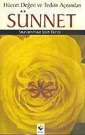 Hüccet Değeri ve Tedvin Açısından Sünnet - Rağbet Yayınları