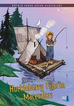 Huckleberry Finn'in Maceraları - Büyülü Fener