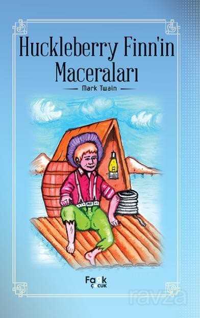 Huckleberry Finn'in Maceraları - Fark Çocuk