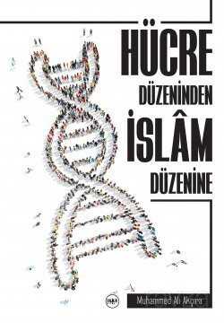 Hücre Düzeninden İslam Düzenine - Tilki Kitap