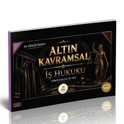 HUKAL Altın Kavramsal İş Hukuku - Savaş Yayınları