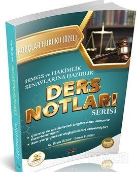 HUKAL HMGS-Hakimlik Borçlar Hukuku Özel Hükümler Ders Notları - 1