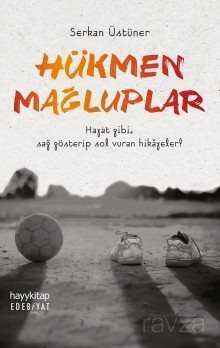 Hükmen Mağluplar - Hayy Kitap