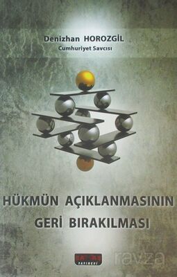 Hükmün Açıklanmasının Geri Bırakılması - 1