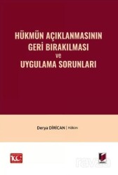 Hükmün Açıklanmasının Geri Bırakılması ve Uygulama Sorunları - Adalet Yayınevi