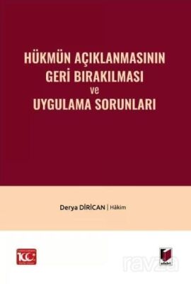 Hükmün Açıklanmasının Geri Bırakılması ve Uygulama Sorunları - 1