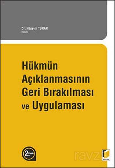 Hükmün Açıklanmasının Geri Bırakılması ve Uygulanması - 1