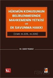 Hükmün Konusunun Belirlenmesinde Mahkemenin Yetkisi ve Ek Savunma Hakkı - Adalet Yayınevi