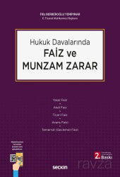 Hukuk Davalarında Faiz ve Munzam Zarar - Seçkin Yayıncılık