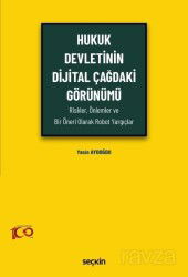 Hukuk Devletinin Dijital Çağdaki Görünümü - Seçkin Yayıncılık