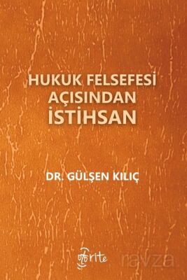 Hukuk Felsefesi Açısından İstihsan - 1