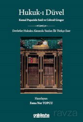 Hukuk-ı Düvel - Devletler Hukuku Alanında Yazılan İlk Türkçe Eser - On İki Levha Yayıncılık