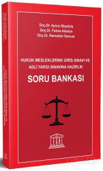 Hukuk Mesleklerine Giriş Sınavı ve Adli Yargı Sınavına Hazırlık Soru Bankası - Legal Yayıncılık