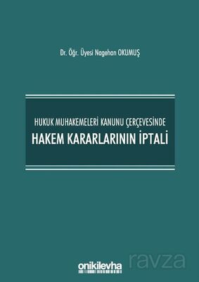 Hukuk Muhakemeleri Kanunu Çerçevesinde Hakem Kararlarının İptali - 1