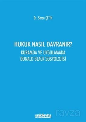 Hukuk Nasıl Davranır? - 1