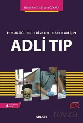 Hukuk Öğrencileri ve Uygulayıcıları İçin Adli Tıp - 1