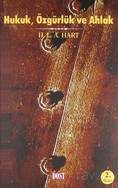 Hukuk, Özgürlük ve Ahlak - Dost Kitabevi