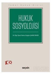 Hukuk Sosyolojisi - Seçkin Yayıncılık
