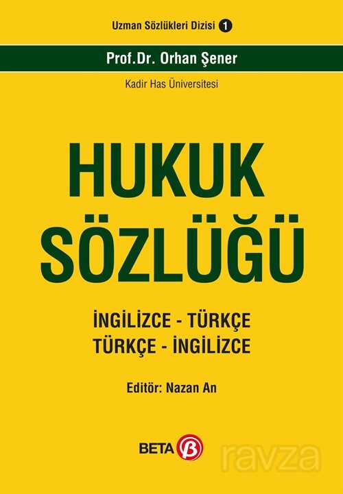 Hukuk Sözlüğü İngilizce -Türkçe Türkçe - İngilizce - 1