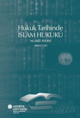 Hukuk Tarihinde İslam Hukuku - 1