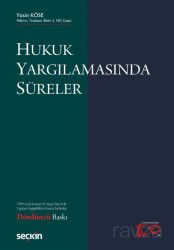 Hukuk Yargılamasında Süreler - Seçkin Yayıncılık