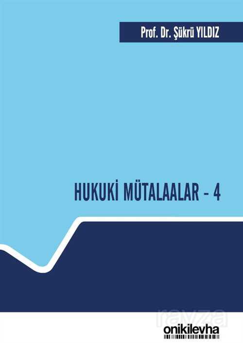 Hukuki Mütalaalar 4 - 1