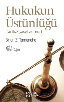 Hukukun Üstünlüğü: Tarih, Siyaset ve Teori - 1