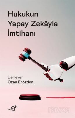 Hukukun Yapay Zekayla İmtihanı - 1