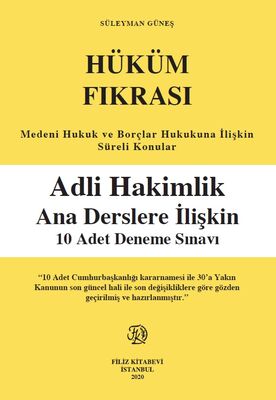 Hüküm Fıkrası Adli Hakimlik Ana Derslere İlişkin 10 Adet Deneme Sınavı - 1