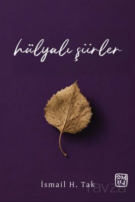 Hülya'lı Şiirler - 1