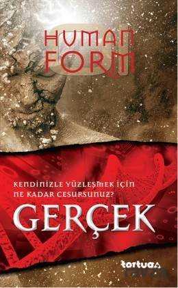 Human Form - Gerçek - Tortuga Yayınları