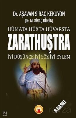 Humata Huxta Huvarşta - Zarathuştra - 1