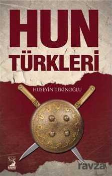 Hun Türkleri - 1