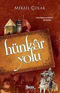 Hünkar Yolu - Nesil Yayınları
