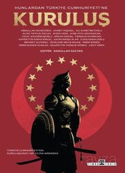 Hunlardan Türkiye Cumhuriyeti'ne Kuruluş - Timaş Yayınları