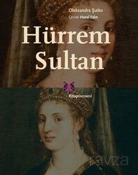 Hürrem Sultan - Kitap Yayınevi