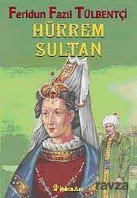 Hürrem Sultan - Yeni Zamanlar Sahaf