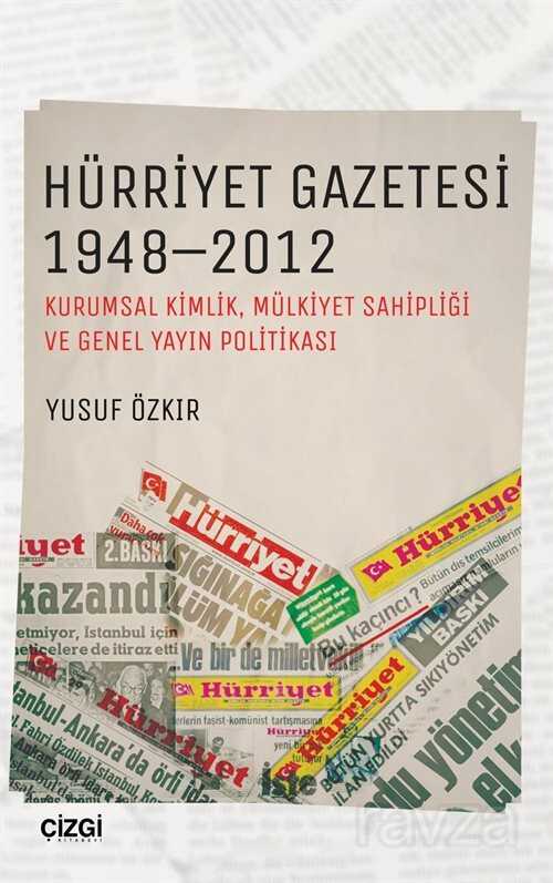 Hürriyet Gazetesi 1948-2012 - Çizgi Kitabevi