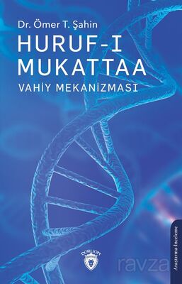 Huruf-ı Mukattaa (Vahiy Mekanizması) - 1