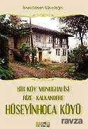 Hüseyin Hoca Köyü / bir Köyün Monografisi Rize-Kalkandere - 1