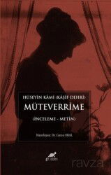 Hüseyin Kami (Kaşif Dehri) Müteverrime (İnceleme Metin) - Paradigma Akademi Yayınları