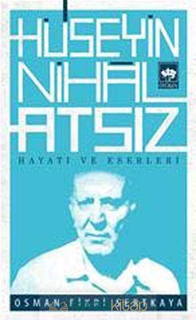 Hüseyin Nihal Atsız Hayatı ve Eserleri - 2