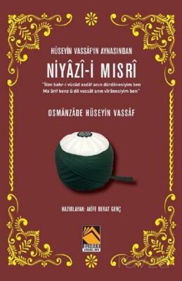 Hüseyin Vassaf'In Aynasından Niyazî-i Mısrî - 1