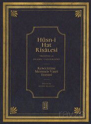 Hüsn-i Hat Risalesi / Treatise of Islamic Calligraphy - Ketebe Yayınevi