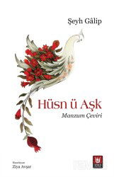Hüsn ü Aşk / Manzum Çeviri - Türk Edebiyatı Vakfı