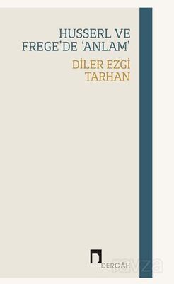 Husserl ve Frege'de 'Anlam' - 1