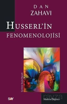 Husserl'in Fenomenolojisi - 1